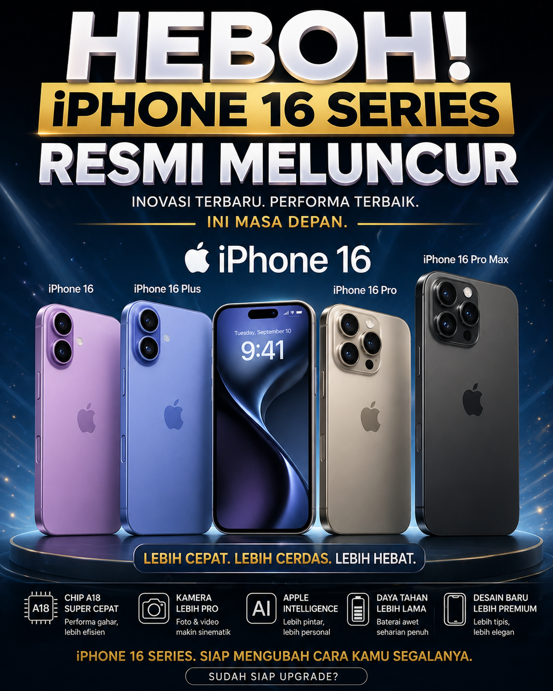 HEBOH! iPhone 16 Series Resmi Meluncur, 5 Fitur Baru yang Bikin iPhone 15 Langsung 'Old'! Harga & Tanggal Rilis di Indonesia